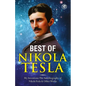 The Inventions, Researches, and Writings of Nikola Tesla: - My Inventions: The Autobiography of Nikola Tesla; Experiments With Alternate Currents of H - Paperback