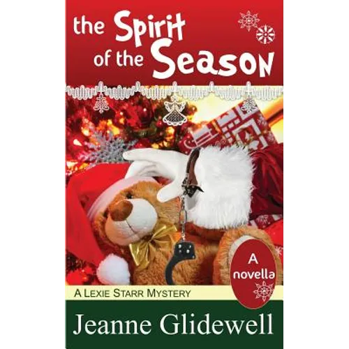 The Spirit of the Season (a Lexie Starr Mystery, Novella) - Paperback