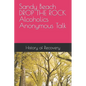 Sandy Beach DROP THE ROCK Alcoholics Anonymous Talk - Paperback