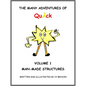 The Many Adventures of Quﾄck Volume 1: Man-Made Structures: Man-Made Structures: Volume 1 Man Made Structures - Hardcover