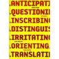 Ruedi Baur Integral: Anticipating, Questioning, Inscribing, Distinguishing, Irritating, Orienting, Translating - Hardcover