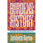 Burdens of History: British Feminists, Indian Women, and Imperial Culture, 1865-1915 - Paperback