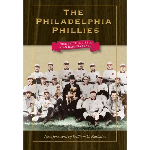 The Philadelphia Phillies - Paperback