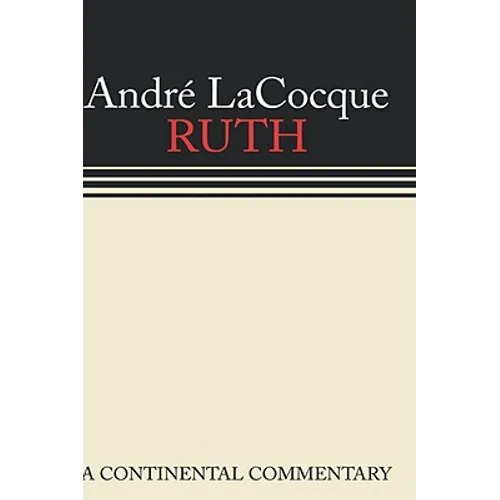Ruth: A Continental Commentary - Hardcover