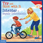 Try and Stick with It / Intentar Y Seguir Intentando - Paperback