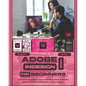 Adobe InDesign 2024 For Beginners: The Comprehensive Guide to Unlocking Adobe InDesign's Power to Create Professional Layouts and Designs - Paperback
