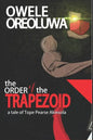 The Order of the Trapezoid: The Tale of Pearse Tope Akinsola - Paperback