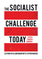 The Socialist Challenge Today: Syriza, Corbyn, Sanders - Hardcover