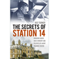 The Secrets of Station 14: Briggens House, Soe's Forgery and Polish Elite Agent Training Station - Paperback