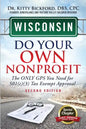 Wisconsin Do Your Own Nonprofit: The Only GPS You Need For 501c3 Tax Exempt Approval - Paperback