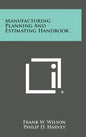 Manufacturing Planning and Estimating Handbook - Hardcover