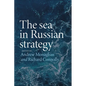 The Sea in Russian Strategy - Paperback