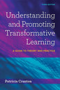 Understanding and Promoting Transformative Learning: A Guide to Theory and Practice - Paperback