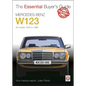 Mercedes-Benz W123: All Models 1976 to 1986 - Paperback