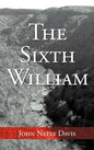 The Sixth William - Hardcover