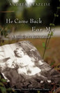 He Came Back For Me - Paperback