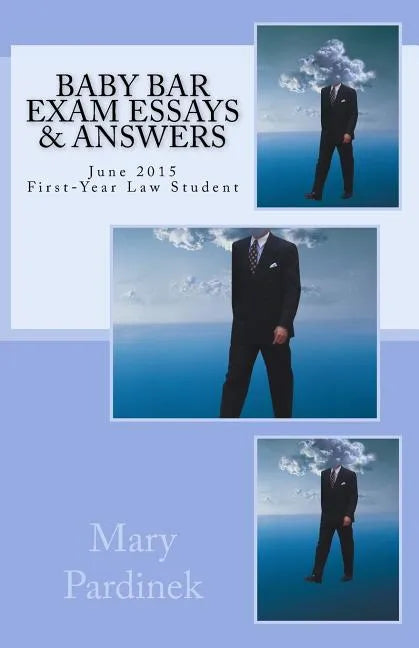 Baby Bar Exam Essays & Answers: June 2015 First-Year Law Student - Paperback