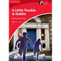 A Little Trouble in Dublin Level 1 Beginner/Elementary American English Edition - Paperback