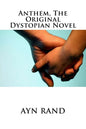 Anthem, The Original Dystopian Novel - Paperback