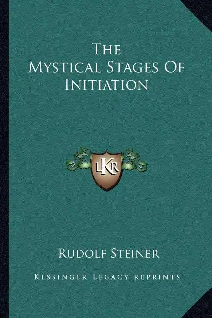 The Mystical Stages of Initiation - Paperback