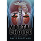 Mortal Choice: A Medical Mystery - Paperback
