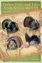 Turkey Tails and Tales from Across the USA: Volume 2 - Paperback