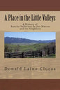 A Place in the Little Valleys: A History of San Marcos, California - Paperback