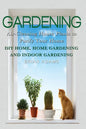 Gardening: Air-Cleaning House Plants to Purify Your Home - DIY Home, Home Gardening & Indoor Gardening - Paperback