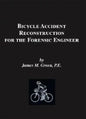 Bicycle Accident Reconstruction for the Forensic Engineer - Paperback