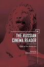 The Russian Cinema Reader (Volume I): Volume I, 1908 to the Stalin Era - Paperback