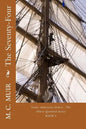 The Seventy-Four - Paperback