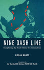 Nine Dash Line: Deciphering the South China Sea Conundrum - Hardcover