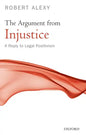 The Argument from Injustice: A Reply to Legal Positivism - Paperback