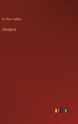 Zaragoza - Hardcover