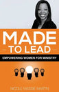 Made to Lead: Empowering Women for Ministry - Paperback