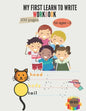 My first to learn write workbook: Alphabet Handwriting Practice workbook for kids: Preschool writing Workbook with Sight words for Pre K, Kindergarten - Paperback