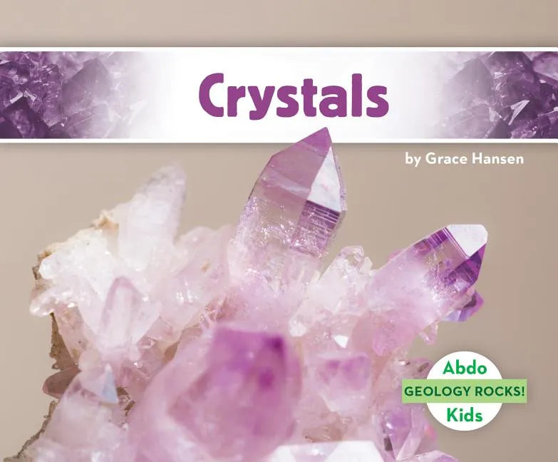 Crystals - Library Binding