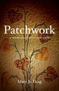 Patchwork: A Memoir of Love and Loss - Paperback