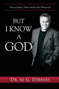 But I Know A God: Encounters, Visitations and Miracles - Paperback
