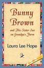 Bunny Brown and His Sister Sue on Grandpa's Farm - Paperback