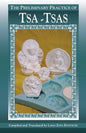 The Preliminary Practice of TSA-TSAS - Paperback