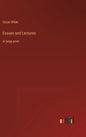 Essays and Lectures: in large print - Hardcover