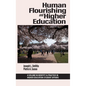 Human Flourishing and Higher Education - Hardcover