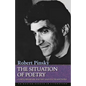 The Situation of Poetry: Contemporary Poetry and Its Traditions - Paperback