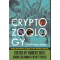 Cryptozoology Anthology: Strange and Mysterious Creatures in Men's Adventure Magazines - Hardcover