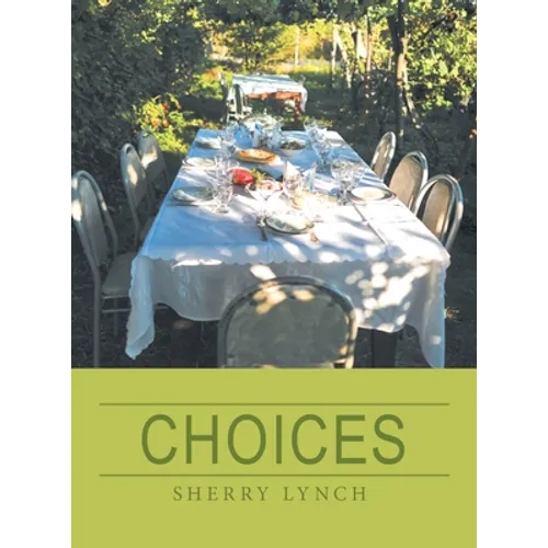 Choices - Hardcover