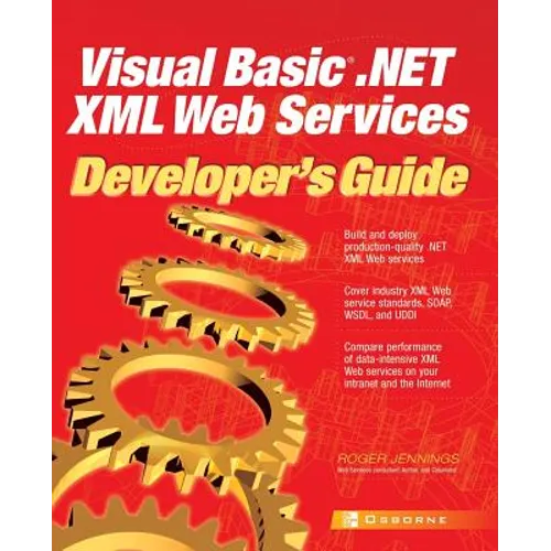 Visual Basic .Net XML Web Services Developer's Guide - Paperback