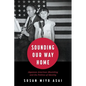 Sounding Our Way Home: Japanese American Musicking and the Politics of Identity - Hardcover