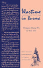 Wartime in Burma: A Diary, January to June 1942 - Paperback