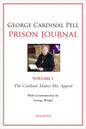 Prison Journal: The Cardinal Makes His Appeal Volume 1 - Paperback